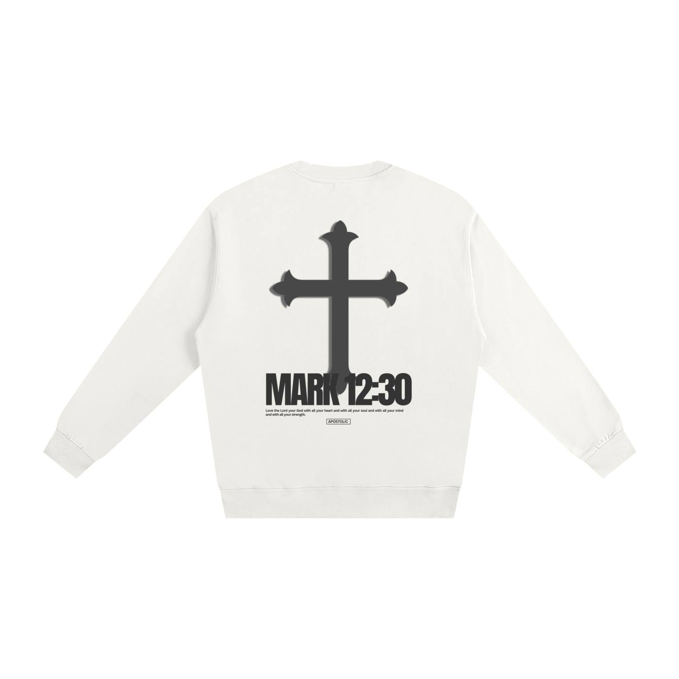 Mark 12:30 Essential Sweatshirt